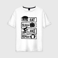 Футболка оверсайз женская Eat sleep bike repeat art, цвет: белый