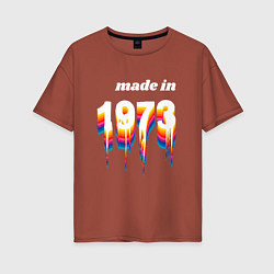 Женская футболка оверсайз Made in 1973 liquid art