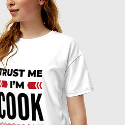 Футболка оверсайз женская Trust me - Im cook, цвет: белый — фото 2