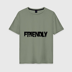 Футболка оверсайз женская DayZ: Im friendly, цвет: авокадо
