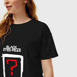 Футболка оверсайз женская Black Eyed Peas music, цвет: черный — фото 2