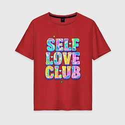 Женская футболка оверсайз Клуб любви к себе