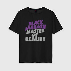 Футболка оверсайз женская Black Sabbath Master of Reality, цвет: черный
