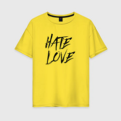 Футболка оверсайз женская Hate love Face, цвет: желтый