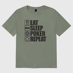 Женская футболка оверсайз Eat, sleep, poker, repeat