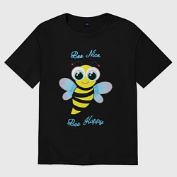 Женская футболка оверсайз Будь милым и счастливым