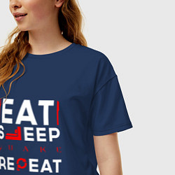 Футболка оверсайз женская Надпись eat sleep Quake repeat, цвет: тёмно-синий — фото 2