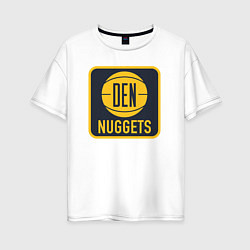 Женская футболка оверсайз Den Nuggets