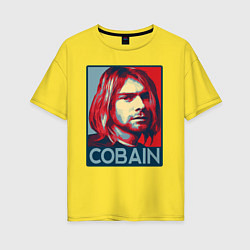 Женская футболка оверсайз Nirvana - Kurt Cobain