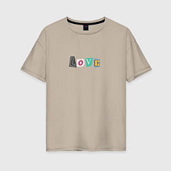 Женская футболка оверсайз Love из вырезанных букв