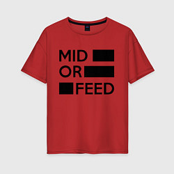 Футболка оверсайз женская Mid or feed, цвет: красный