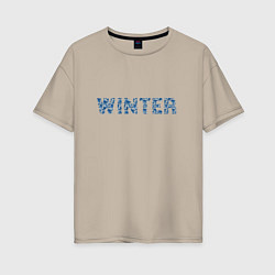 Женская футболка оверсайз Леттеринг морозные узоры - winter