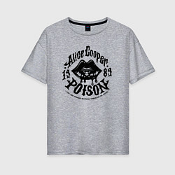 Женская футболка оверсайз Alice Cooper poison