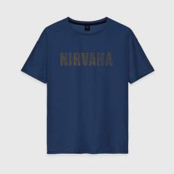 Футболка оверсайз женская Nirvana grunge text, цвет: тёмно-синий
