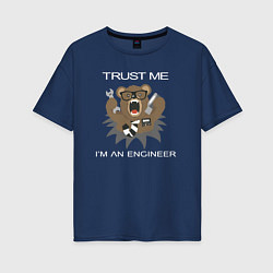 Женская футболка оверсайз Верь мне я инженер медведь