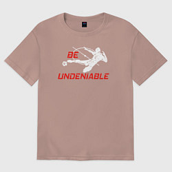 Женская футболка оверсайз Будь неоспоримым