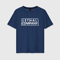 Женская футболка оверсайз Lethal company logo