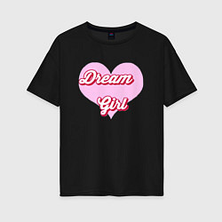 Женская футболка оверсайз Девушка-мечта в розовом сердце