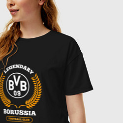 Футболка оверсайз женская Лого Borussia и надпись legendary football club, цвет: черный — фото 2