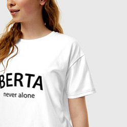 Футболка оверсайз женская Berta never alone - motto, цвет: белый — фото 2