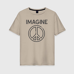Футболка оверсайз женская Peace imagine, цвет: миндальный