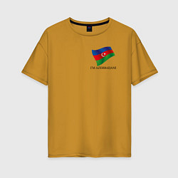 Футболка оверсайз женская Im Azerbaijani - motto, цвет: горчичный