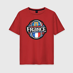 Футболка оверсайз женская Дух Франции, цвет: красный