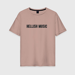 Женская футболка оверсайз Hellish music