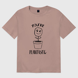 Футболка оверсайз женская YOURE PLANTASTIC, цвет: пыльно-розовый