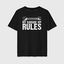 Женская футболка оверсайз Мой гараж мой правила