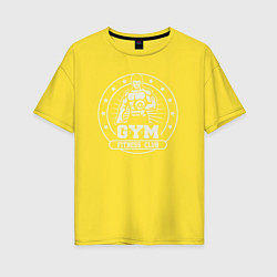 Футболка оверсайз женская Gym fitness club, цвет: желтый