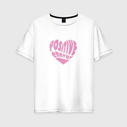 Футболка оверсайз женская Розовое сердечко позитивная энергия в стиле y2k, цвет: белый