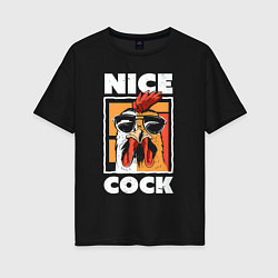 Футболка оверсайз женская Nice cock, цвет: черный