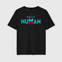 Футболка оверсайз женская Once human logo, цвет: черный