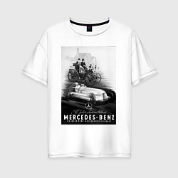 Футболка оверсайз женская Mercedes benz раритетный, цвет: белый