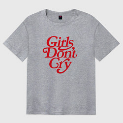 Женская футболка оверсайз Girls dont cry