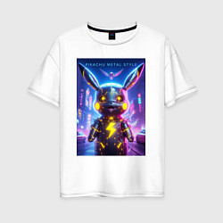 Футболка оверсайз женская Cyber Pikachu - metal style neon glow, цвет: белый