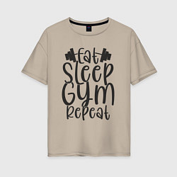 Женская футболка оверсайз Eat sleep gym