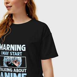 Футболка оверсайз женская Warning i may start talking about anime, цвет: черный — фото 2