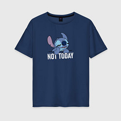 Женская футболка оверсайз Not today Stitch