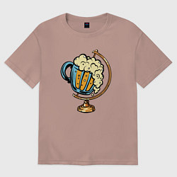 Футболка оверсайз женская Пивной глобус, цвет: пыльно-розовый
