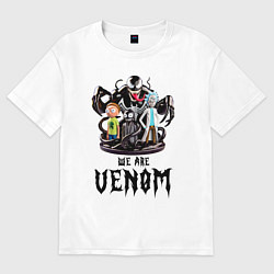 Футболка оверсайз женская Morty and Rick - we are Venom meme, цвет: белый
