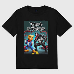 Футболка оверсайз женская Веном против Дональда Трампа - нейроарт, цвет: черный
