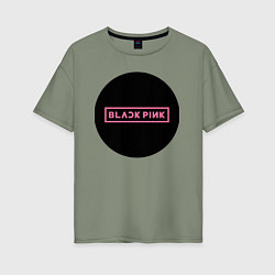 Футболка оверсайз женская Blackpink logotype - group of South Korea, цвет: авокадо
