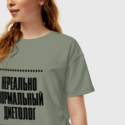 Футболка оверсайз женская Нереально нормальный диетолог, цвет: авокадо — фото 2