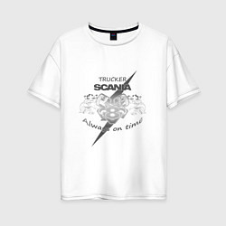 Женская футболка оверсайз Scania always on time