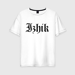 Футболка оверсайз женская Ижевск - Ижик мем, цвет: белый