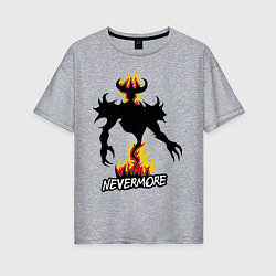 Женская футболка оверсайз Nevermore Fire