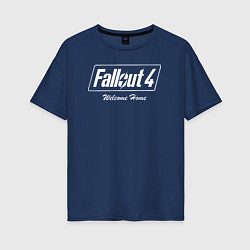 Женская футболка оверсайз Fallout 4: Welcome Home