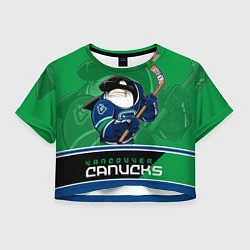 Футболка 3D укороченная женская Vancouver Canucks, цвет: 3D-принт